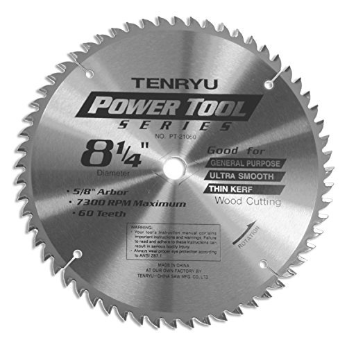8-1/4" X 60T CARBIDE SAW BLADE - TENYRU